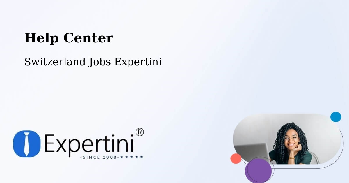 Help Center – Chiasso - Switzerland Jobs Expertini