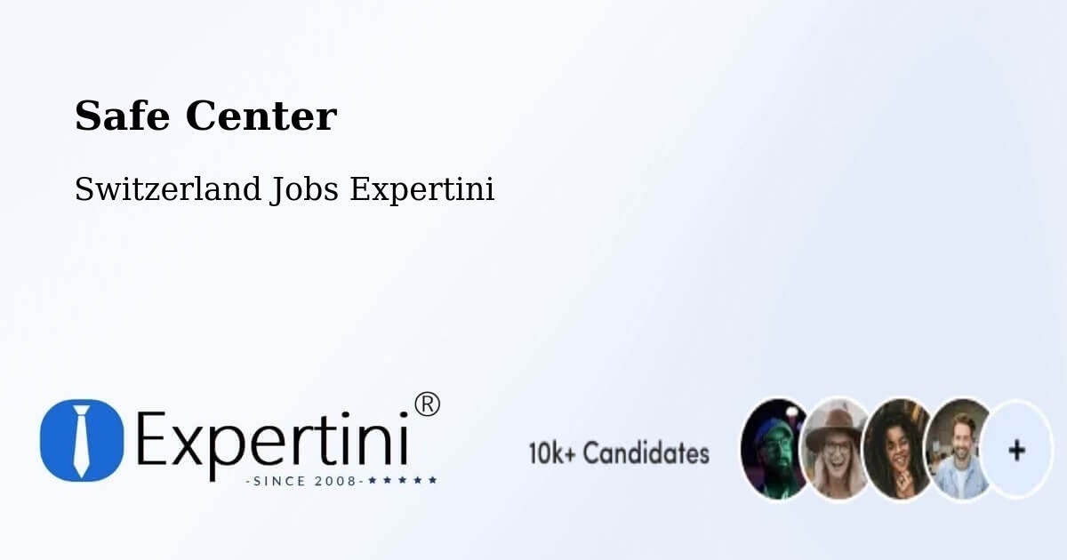 Safety Center – Chiasso - Switzerland Jobs Expertini